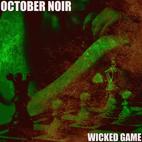 October Noir : Wicked Game